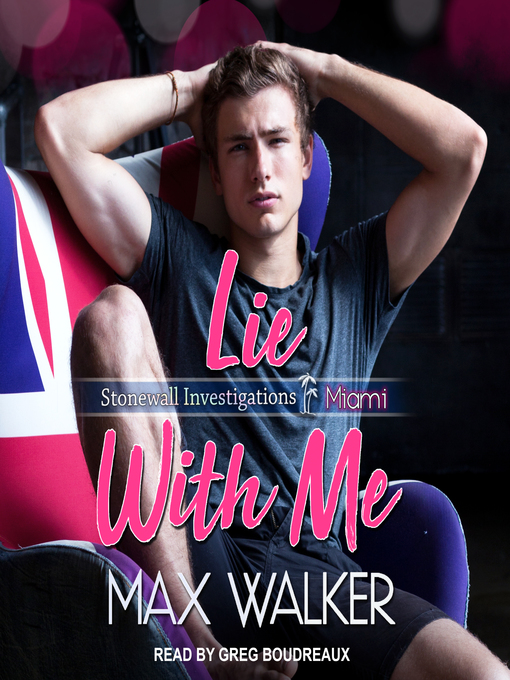 Title details for Lie With Me by Max Walker - Available